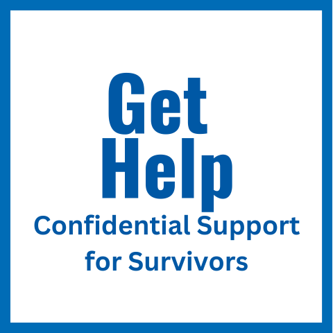 Get Help: Confidential Support for Survivors