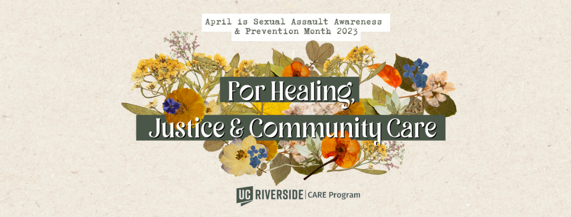 April is Sexual Assault Awareness & Prevention Month. For Justice, Healing & Community Care.